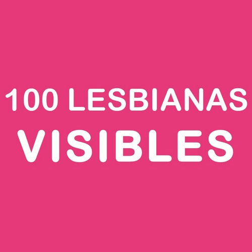 Carroza autogestionada 100Lesbianas Visibles. Apoya la visibilidad lésbica, sigue nuestra carroza en la Manifestación Estatal de Orgullo LGTB.