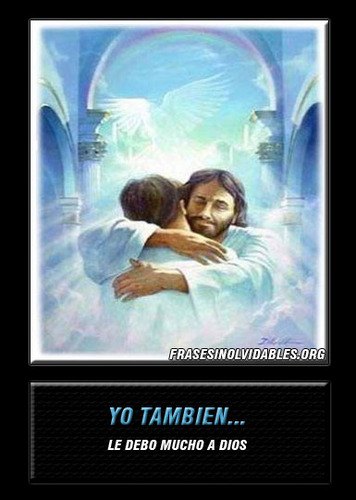 Dios cambio mi vida un dia ..con sus palabras, me traspaso el alma con su amor