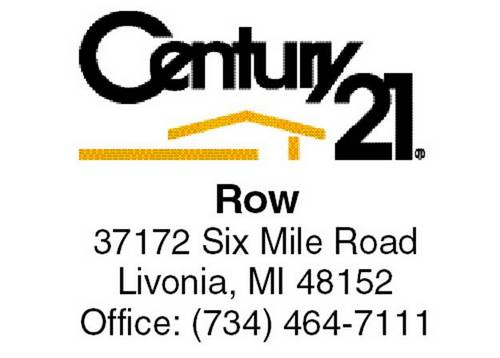 Located in the heart of Livonia Michigan, CENTURY 21 Row has every resource available to successfully handle your next real estate sale.