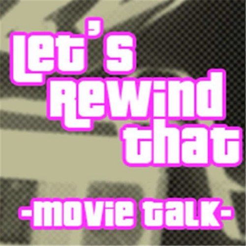 LetsRewindThat's profile picture. We Love Movies.  For better or for worse, every major flick has a bonifide magic moment... We want to embrace and deliver those to you... stay tuned!