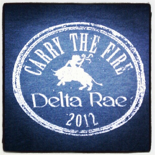 Start Your Dae with Delta Rae! (We carry the fire.)