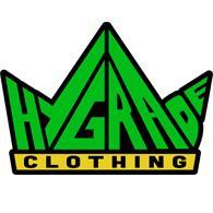 Hygrade: It's not just a clothing line, it's a lifestyle.