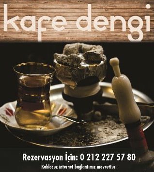 NARGİLE, FAL(KAHVE-TAROT-SU FALI), OYUN(MONOPOLY, JENGA, TABU XL, TRIVIAL PURSUIT, TAVLA, OKEY, BATAK....), LIG TV
Tel=(0212) 227 5780 #KafeDengi
