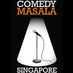 Comedy Masala SG (@comedymasala) Twitter profile photo Comedy Masala SG (@comedymasala) Twitter profile photo