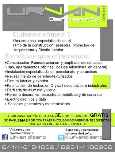 DiseñoInterior+Arquitectura+Construcción
Telf: 04146184032/ 02614186980