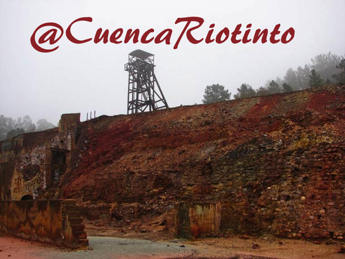 Intentamos contaros la historia de la Cuenca Minera de Riotinto en 140 Caracteres.