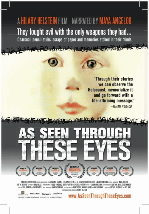 AS SEEN THROUGH THESE EYES They fought back with the only weapons they had.. pencils, charcoal and scraps of paper. An award winning DOCUMENTARY opens NY Oct 2.