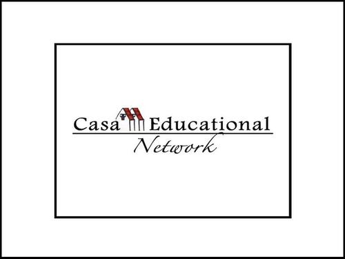 Updates from the Casa Educational Network...