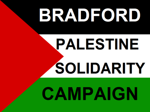 Follow for updates from Bradford Palestine Solidarity Campagin.