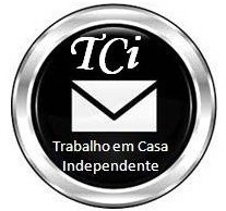 T.C.I - Trabalho Em Casa Independente