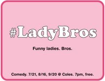 LadyBrosComedy's profile picture. Funny Ladies. Bros.Free.
#LadyBrosComedy