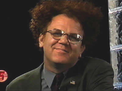 It's me dr steve brule