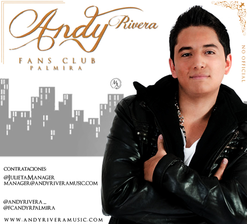 Fans Club Official De Andy Rivera En Palmira  /// Para Contrataciones: 3116344271-manager@andyriveramusic.com Manager: @julietamanager
