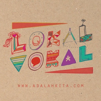#LOKALVOKAL: Kreatif Berkarya! Sabtu, 14 Juli 2012 18.30-21.00 WIB dia.lo.gue. artspace, Kemang. http://t.co/AfrA6U37ON
Info: admin@adalahkita.com