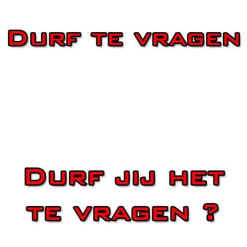 Wat durf jij niet/wel te vragen ? |stel je vraag hier |En miscchien durf ik wel een antwoord te geven| Volg ook @jpfotografienl , oprichter van durftevragen_eu