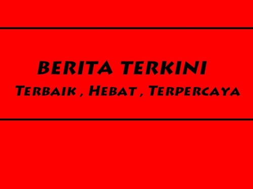 This Is Official Twitter BERITA TERKINI Group , In Here You Have Some Fresh Information In Here !!