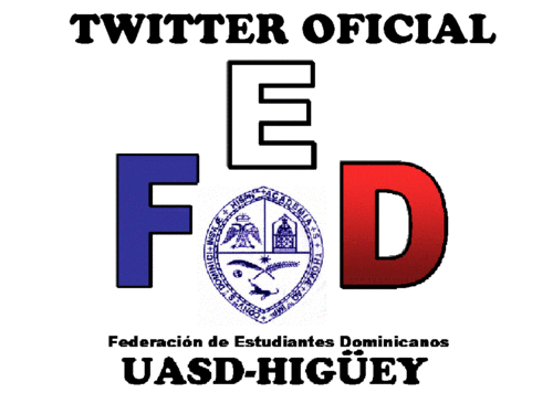 Federacion de Estudiantes Dominicanos (FED-UASD-HIGUEY).