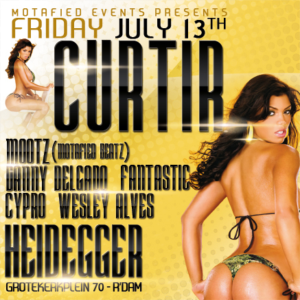 Motafied Events presents... CURTIR !! Vrijdag 13 Juli in Heidegger. Volg en maak kans op vrijkaarten !!