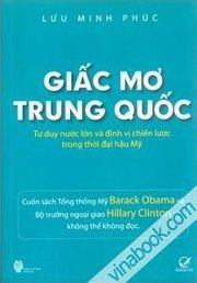 TƯ DUY NƯỚC LỚN VÀ TƯ THẾ CHIẾN LƯỢC CỦA TRUNG QUỐC TRONG KỶ NGUYÊN HẬU HOA KỲ !

Giấc Mộng Trung Hoa - Bản dịch đầy đủ của Thông tấn xã Việt Nam.