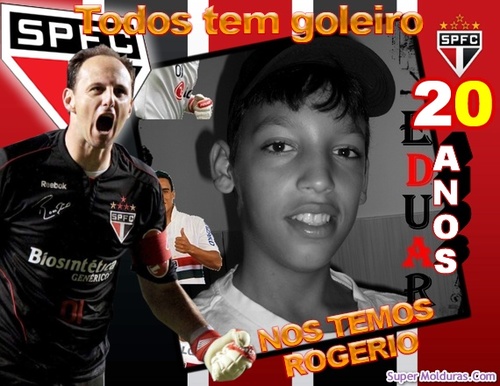 eu sou um fantico pelo são paulo fc e meu sonho e conhecer meu idolo rojerio ceni