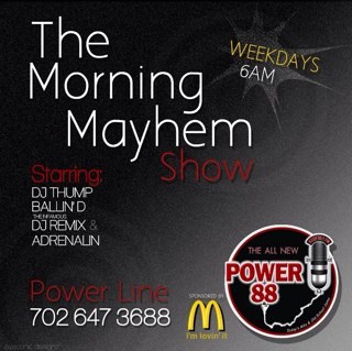 MON Thru FRI 6am-8am PST DJ Thump, Ballin D, The Infamous DJ Remix & A Shot of Adrenalin'
