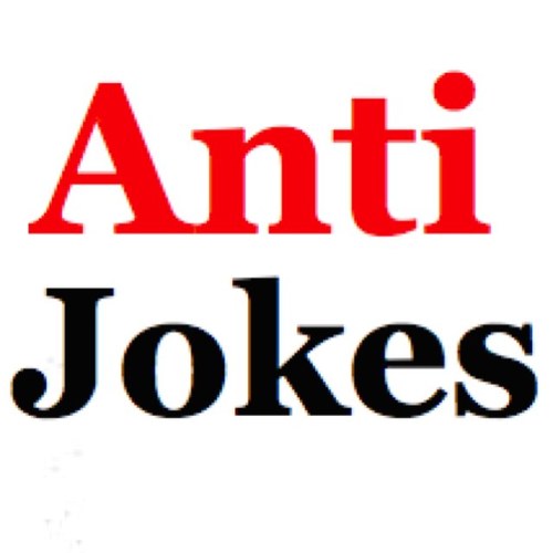 AntiJoke's profile picture. The ORIGINAL Anti Joke account.