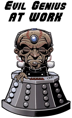 Dr. Dalek: Dalek-Cyborg relations counselor. Ask Dr. Dalek! OBEY DR. DALEK