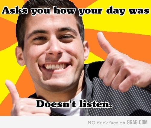 Im like every other guy. a douchebag. you dont like it? dont follow me then.