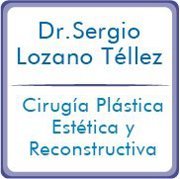 Dr. Sergio Lozano Téllez, Cirugía Plástica Estética y Reconstructiva Teléfonos: 5135 4723 / 5135 4169