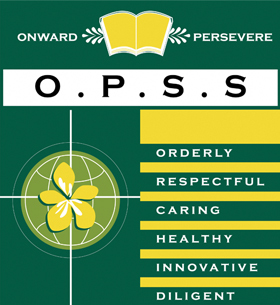 Orderly, Respectful, Caring, Healthy, Innovative and Diligent! Onward and Persevere.