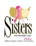 Sisters Network Dallas is an affiliate of Sisters Network Inc. which is the only National African American breast cancer survivorship organization.