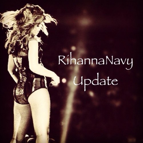 Daily updates for @Rihanna and #RihannaNavy.