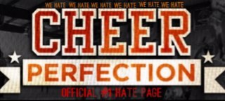 This is page for Cheer Perfection, we dislike it because it is extremly rude to Dance Moms! They have taken many ideas away from them!