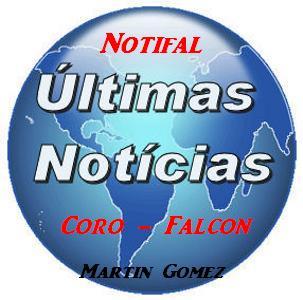 Ultimas Noticias  - Falcón.  Objetividad, Veracidad e Imparcialidad (MARTIN GOMEZ)