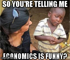 Economicsmemes is a place to post and view funny memes about the dismal science. Please tweet us any funny economics memes you find or create