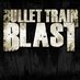 Bullet Train Blast (@BulletTrainBlas) Twitter profile photo