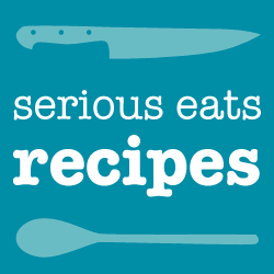 All recipes are tested, tasted, and Serious Eats Approved.