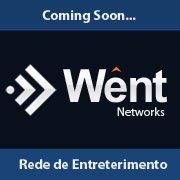 Went Networks - Rede de Entreterimento e Diversão !