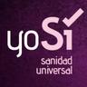 YoSisanidaduniv's profile picture. Unidas contra la pérdida de la Sanidad Universal en 2012, 2018 y… 2022?