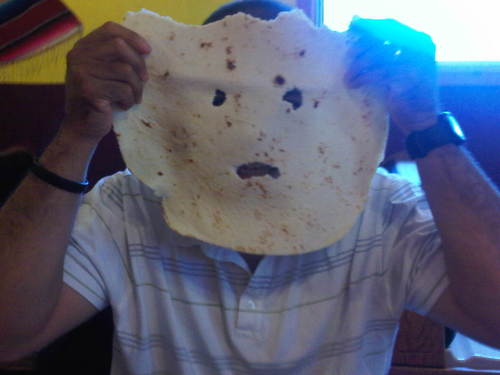 Yes, you are right...That is a tortilla mask on my face. I made it myself.