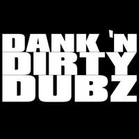 Dank 'N' Dirty Dubz (@dankndirtydubz) 's Twitter Profile