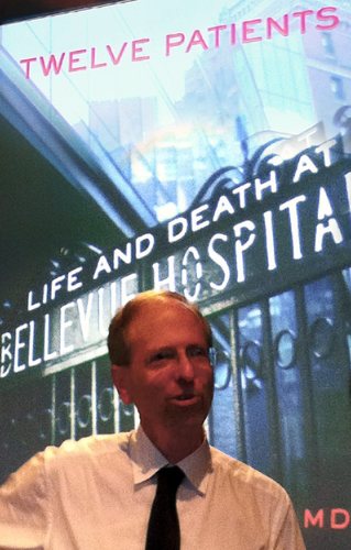 Public health physician NYC, Medical Director, Patient Safety and Quality, author Twelve Patients: Life and Death at Bellevue Hospital-- Grand Central Publisher