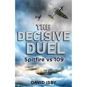 DAVID ISBY's latest book is THE DECISIVE DUEL: SPITFIRE VS. 109 at http://t.co/B5CMf3uT7F. .