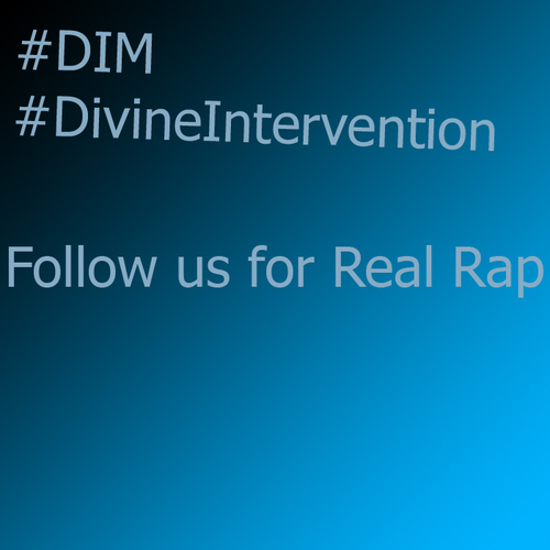 #DIM Divine Intervention : We're two young lads Looking to get recognised, We ( George Kennedy & Elliot Bryan )  Are Looking to bring back Hip-hop.