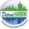 DetroitSHRM's profile picture. Detroit SHRM is a SHRM affiliate dedicated to advancing the HR profession by engaging and educating its members. #DSHRM