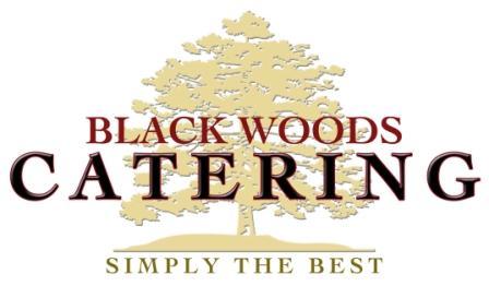 Simply The Best! Any Occasion, Any Location - Black Woods Catering Delivers The Food Black Woods Is Known For To Your Event! From BBQs to Weddings, WE DO IT ALL