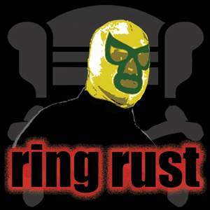 The most relevant and usually angry wrestling podcast on the webs.