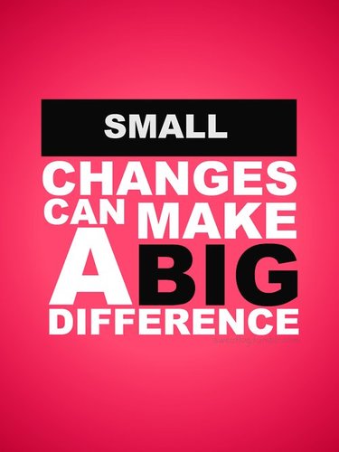 Every week, we're gonna post pictures,videos,or write about, some of the little things we do to make a difference. We want you to do the same. Post your progre