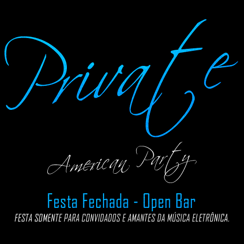 Festa Fechada Open Bar.
Apenas para Convidados Selecionados  & Amantes da Música Eletrônica.
PRIVATE - Única&Diferente
'