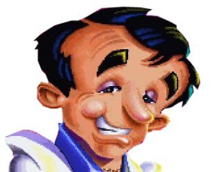 Hi. My name's Larry. Larry Laffer.Most of you have probably heard of me from the game Leisure Suit Larry! Yeah, that's me!